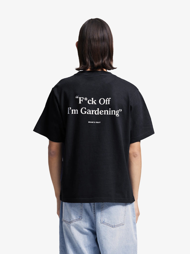 F*ck Off I'm Gardening T-shirt - Black