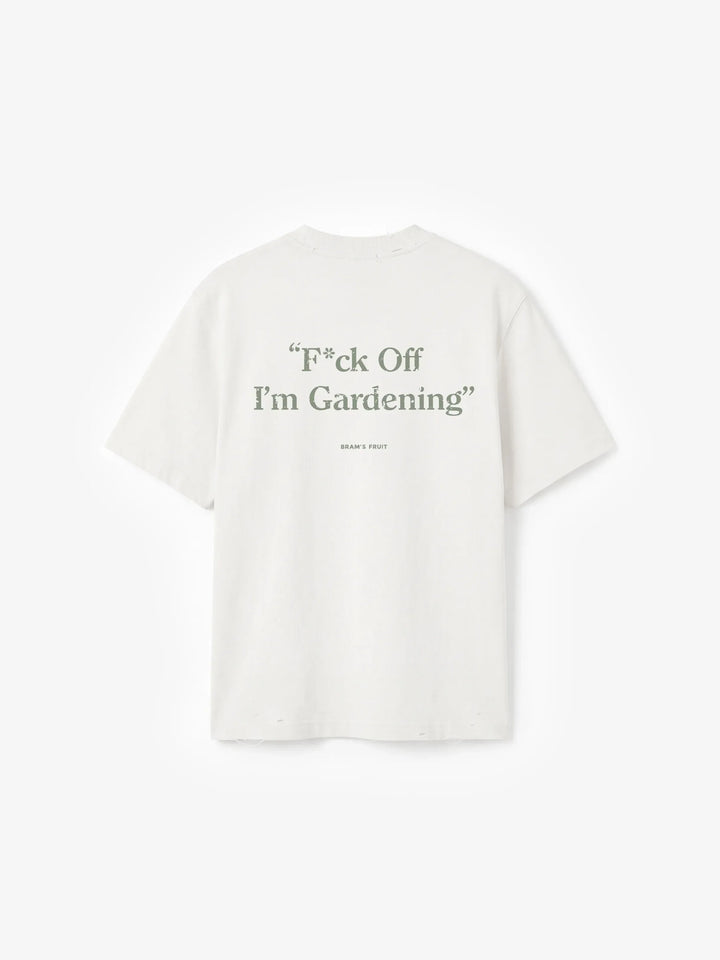 Distressed “F*ck Off I'm Gardening” T-Shirt - White
